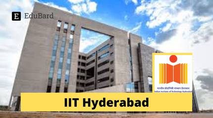 IIT Hyderabad | Application for JRF for Dept of Biotechnology, Apply by 10th August 2022