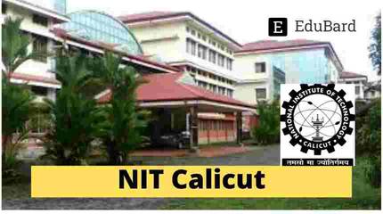 NIT Calicut- Summer Internship Programme 2021, Stipend 5,000/- p.m.; Apply by 7th May 2021
