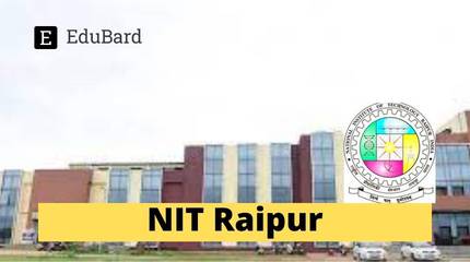 NIT Raipur | Two-day National CNF on Urban Interventions: Environmental, Social and Economic, Apply by 10th July