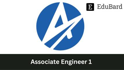 ASTERIA - Hiring for Associate Engineer 1, Apply now!