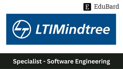 LTIMindtree Limited | Hiring for Specialist - Software Engineering, Apply Now!