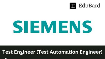 Siemens | Hiring for Test Engineer (Test Automation Engineer), Apply Now!