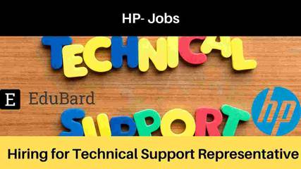 HP is hiring Technical Support Representative, Salary [Apply Now]
