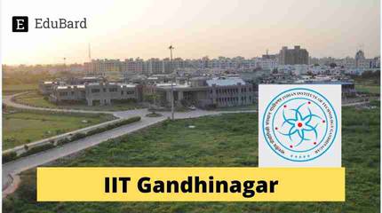 IITGN- Application for Early Carrier Fellowship; Apply by April 30ᵗʰ 2022