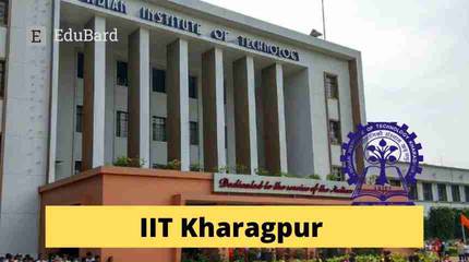IIT Kharagpur | Applications are Invited for Research Assistant - Research; Apply by May 16th, 2022