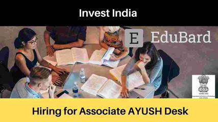Invest India hiring for Associate AYUSH Desk | Government of India | Salary [Apply Now]