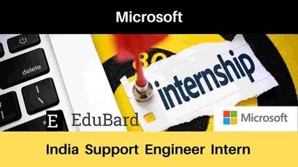 Support Engineer Intern at Microsoft | Stipend | Apply Now
