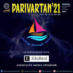 Parivartan'21 DMS IIT Delhi's annual management, cultural, and sports fest