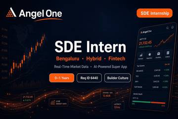 Angel One SDE Intern Bengaluru Hybrid | Real-Time Fintech