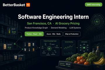BetterBasket SWE Intern SF | YC AI Grocery Pricing
