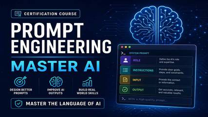 Prompt Engineering Certification: Master AI — A Practical Guide to Becoming a Prompt Architect