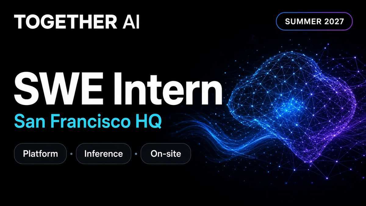 Together AI Software Engineer Intern Summer 2027 San Francisco