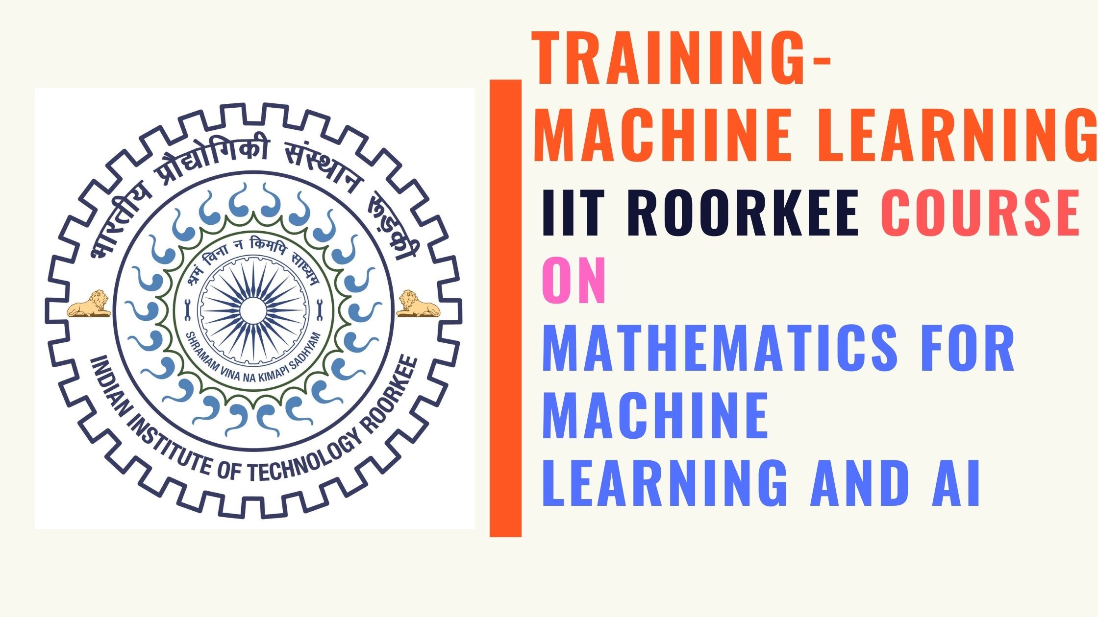 IIT Roorkee Mathematics for Machine Learning and AI ...