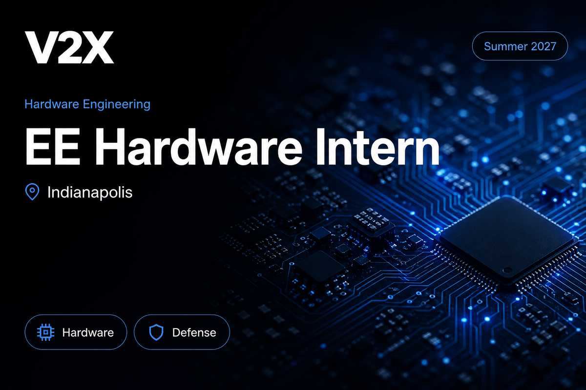 V2X Electrical Engineer Intern | Indianapolis · 2027