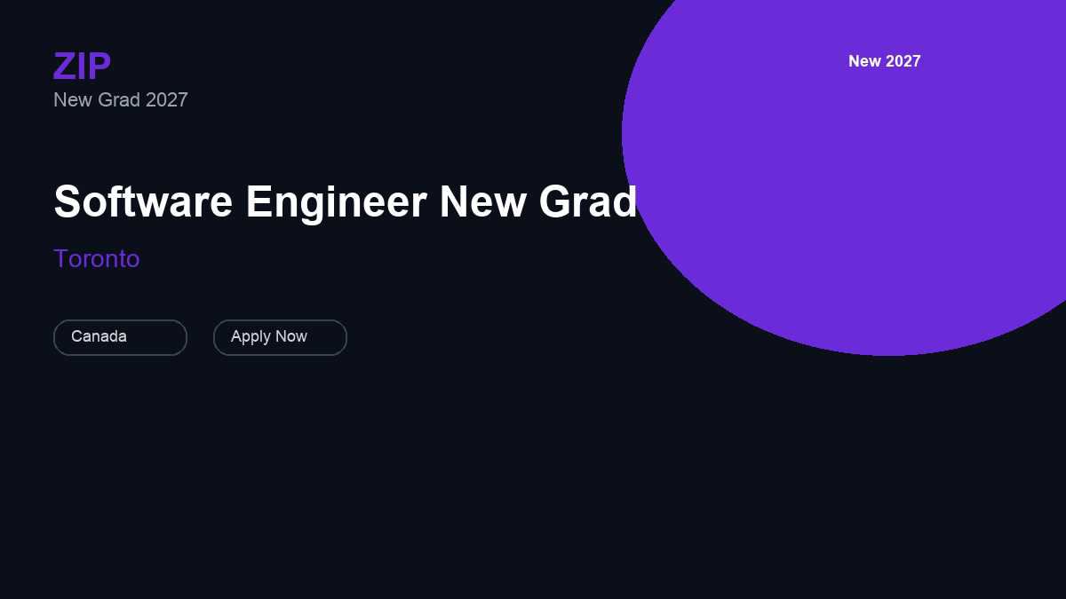 Zip Software Engineer New Grad | Toronto · 2027